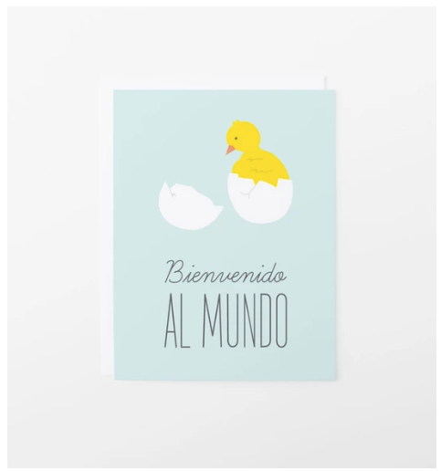 Bienvenido al Mundo, Bebe Pollito Greeting Card
