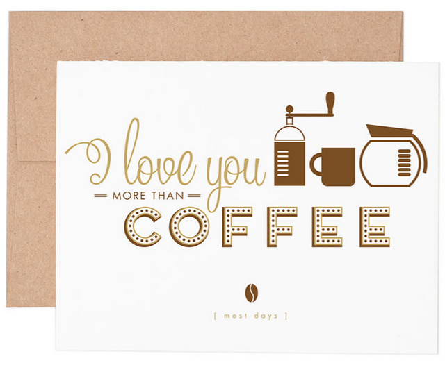 More than Coffee Greeting Card